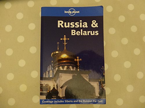 Beispielbild fr Russia & Belarus (Lonely Planet Travel Guides) zum Verkauf von HPB-Ruby