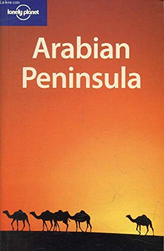 9781741042948: Arabian Peninsula (Lonely Planet Country Guides)