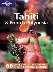 9781741043167: TAHITI & FRENCH POLYNE 8E -ANG