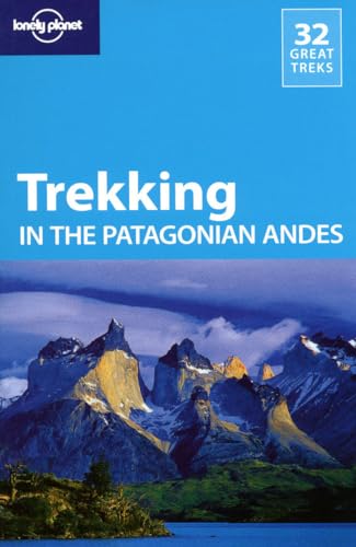 9781741044676: Trekking in the Patagonian Andes 4 (Walking Guides) [Idioma Ingls]