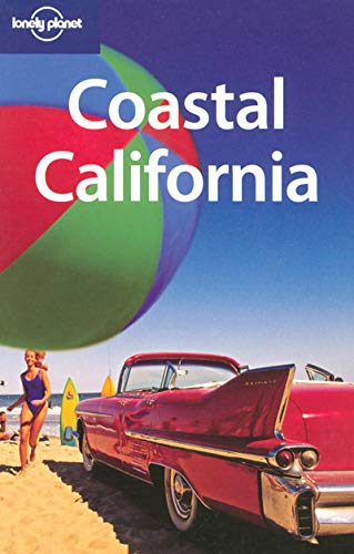 Beispielbild fr Lonely Planet Coastal California zum Verkauf von ThriftBooks-Atlanta
