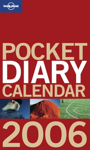 Lonely Planet 2006 Pocket Diary Calendar (9781741044874) by [???]