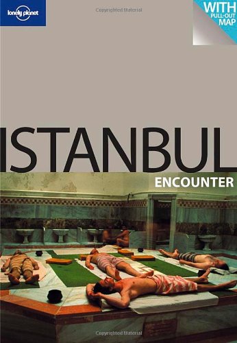 9781741044928: Istanbul encounter (Lonely Planet Encounter Guides)