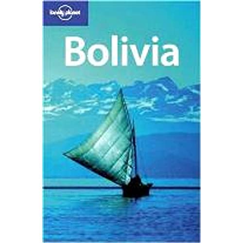 9781741045574: Bolivia (Lonely Planet Country Guides)