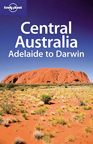 9781741046632: Central Aust - Adelaide to Darwin (Country Regional Guides) [Idioma Ingls]