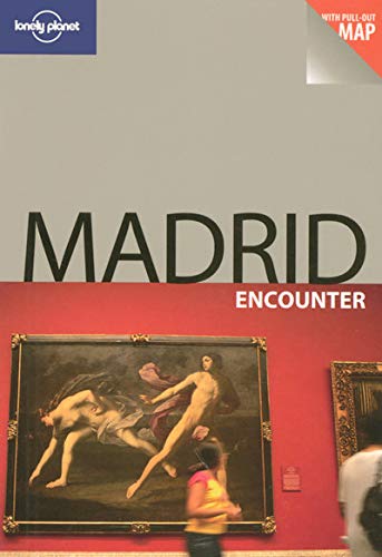 9781741046724: Lonely Planet Madrid Encounter