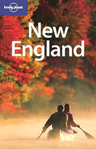 Lonely Planet New England (Lonely Planet Travel Guides) (9781741046748) by Vorhees, Mara; Bendure, Glenda; Friary, Ned; Koss, Richard; Spelman, John