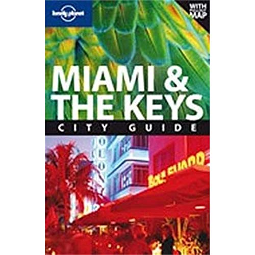Stock image for Lonely Planet Miami & the Keys : CIty Guide for sale by Better World Books
