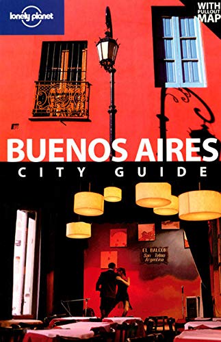 9781741046991: Buenos Aires (Lonely Planet City Guides)