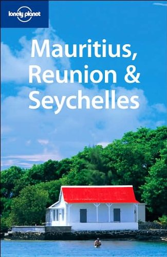 Stock image for Lonely Planet Mauritius, Reunion Seychelles for sale by Red's Corner LLC