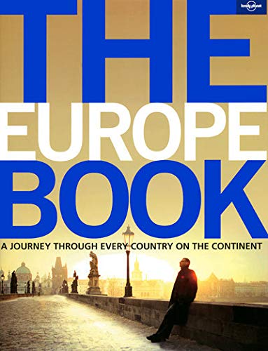 Beispielbild fr The Europe Book (Lonely Planet General Pictorial) zum Verkauf von AwesomeBooks