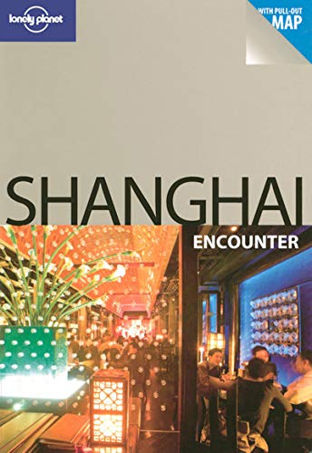 Stock image for Shanghai (Lonely Planet Encounter Guides) for sale by Goldstone Books