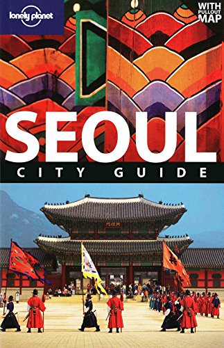 Beispielbild fr Seoul (LONELY PLANET SEOUL) zum Verkauf von HPB Inc.