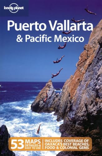 Puerto Vallarta & Pacific Mexico (Lonely Planet Puerto Vallarta & Pacific Mexico) (9781741048063) by Benchwick, Greg; Hecht, John