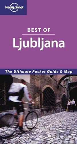 Lonely Planet Best of Ljubljana (Lonely Planet Best of Series) (9781741048247) by Davenport, Fionn