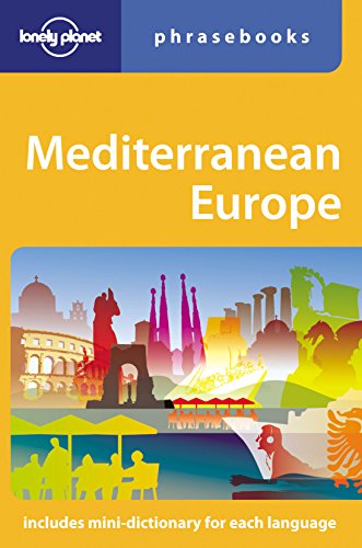 Beispielbild fr Mediterranean Europe: Lonely Planet Phrasebook zum Verkauf von SecondSale