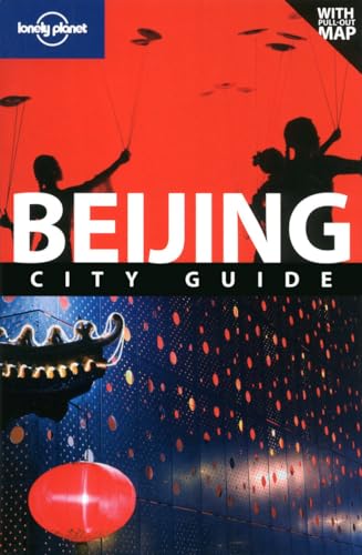 Lonely Planet Beijing (City Travel Guide) - Damian Harper, David Eimer