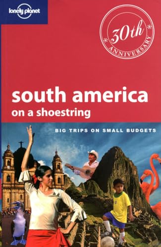 Beispielbild fr Lonely Planet South America: On a Shoestring (Shoestring Travel Guide) zum Verkauf von Wonder Book