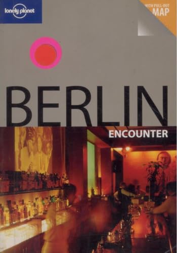 9781741049459: Berlin encounter (Lonely Planet Encounter Guides)