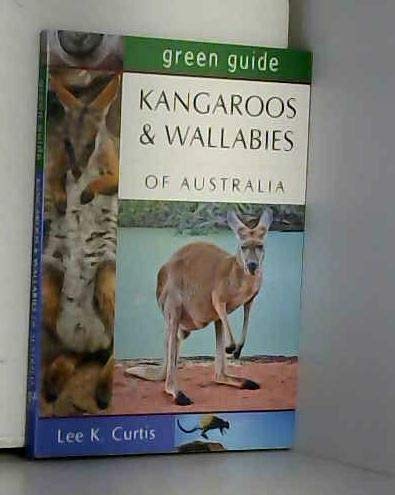 Beispielbild fr Kangaroos and Wallabies of Australia (Australian Green Guides) zum Verkauf von WorldofBooks