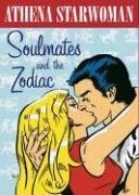 Stock image for Soul Mates and the Zodiac for sale by Ergodebooks