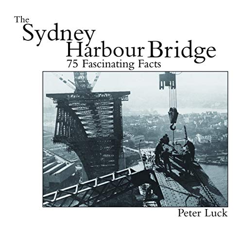 Stock image for The Sydney Harbour Bridge for sale by W. Lamm