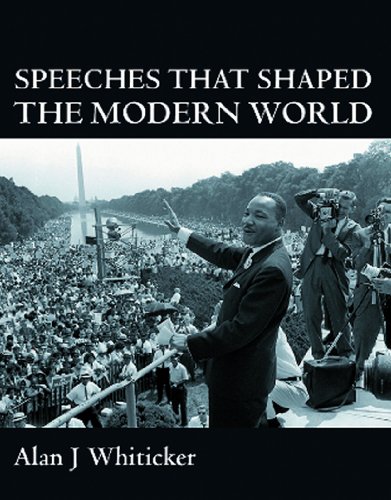 Beispielbild fr Speeches that Shaped the Modern World zum Verkauf von MusicMagpie