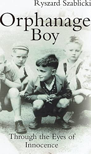 9781741105124: Orphanage Boy: Through the Eyes of Innocence