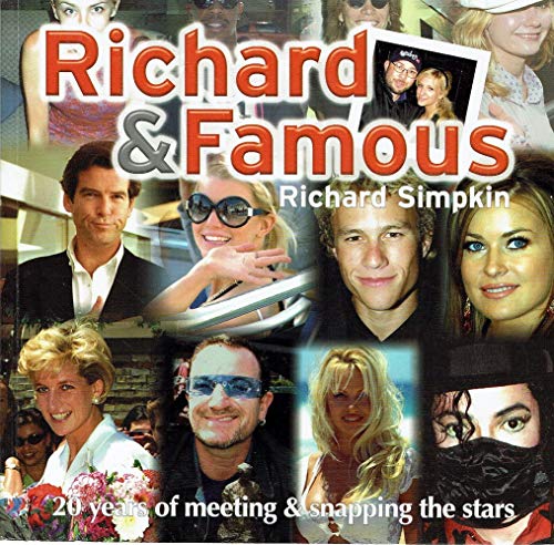 Beispielbild fr Richard & Famous: 20 Years of Meeting & Snapping the Stars zum Verkauf von WorldofBooks