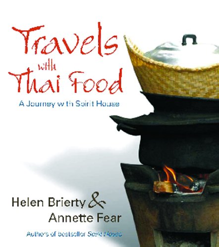 9781741105513: Travels with Thai Food: A Journey with Spirit House
