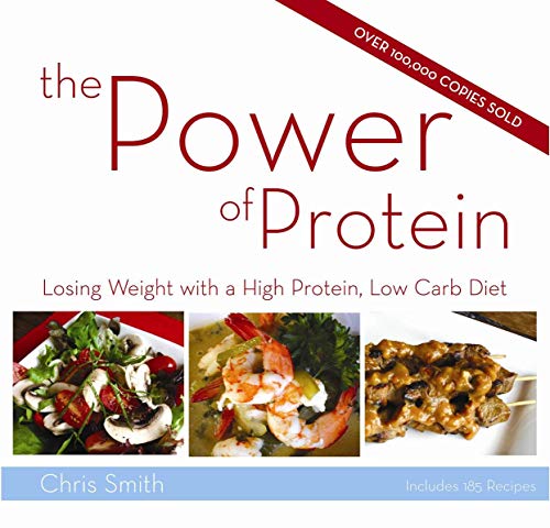Beispielbild fr The Power of Protein: Losing Weight with a High Protein, Low Carb Diet zum Verkauf von WorldofBooks