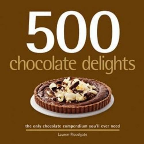 Beispielbild fr 500 Chocolate Delights zum Verkauf von medimops