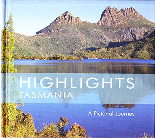 Stock image for Highlights Tasmania: A Pictorial Jorueny for sale by AwesomeBooks