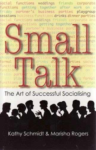 Beispielbild fr Small Talk: The Art of Socialising zum Verkauf von WorldofBooks