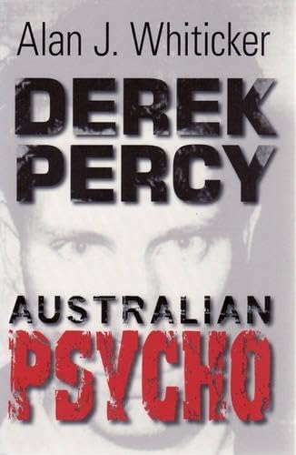 Imagen de archivo de Derek Percy: Australian Psycho a la venta por Syber's Books