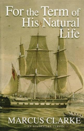 Stock image for For the Term of His Natural Life for sale by Goldstone Books