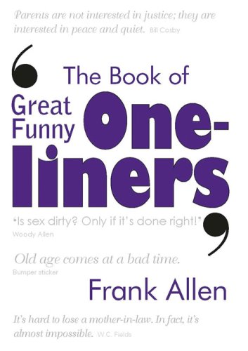 Beispielbild fr The Book of Great Funny One-Liners zum Verkauf von ThriftBooks-Atlanta