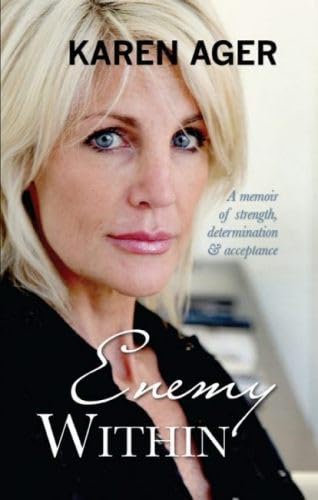 Imagen de archivo de Enemy Within: A memoir of strength, determination & acceptance a la venta por SecondSale