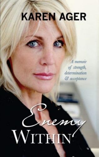 Stock image for Enemy Within: A memoir of strength, determination & acceptance for sale by SecondSale