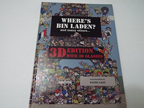 Beispielbild fr Where's Bin Laden? 3D Edition: With 3D Glasses zum Verkauf von AwesomeBooks