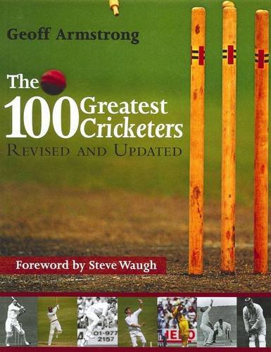 Beispielbild fr 100 Greatest Cricketers of All Time zum Verkauf von WorldofBooks