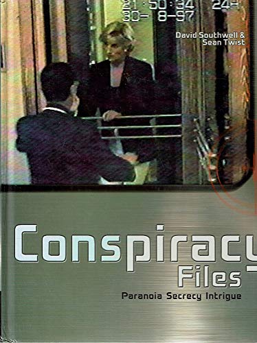 Stock image for Conspiracy Files: Paranoia, Secrecy, Intrigue for sale by Bahamut Media