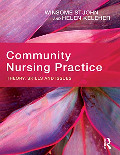 Community Nursing Practice : Theory, Skills and Issues