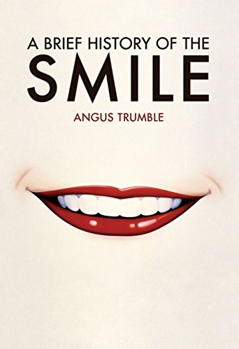 9781741140729: Brief History of the Smile, A