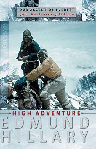 Stock image for High Adventure - Our Ascent of Everest - 50th Anniversary Edition for sale by Discover Books
