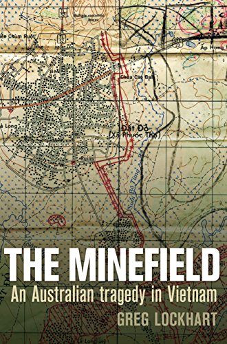 The Minefield An Australian Tragedy in Vietnam