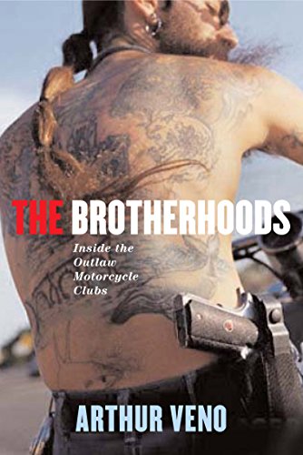 Stock image for The Brotherhoods: Inside the Outlaw Motorcycle Clubs for sale by Books of the Smoky Mountains