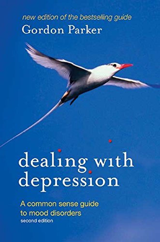 Imagen de archivo de Dealing with Depression: A Commonsense Guide to Mood Disorders a la venta por SecondSale