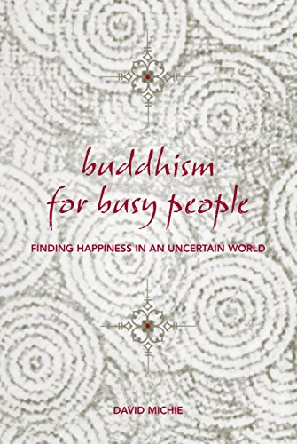 Stock image for Buddhism for Busy People: Finding Happiness in an Uncertain World for sale by HPB Inc.