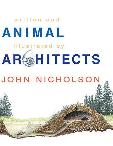 Imagen de archivo de Animal Architects a la venta por Half Price Books Inc.